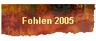 Fohlen 2005